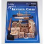 Making Leather Cases Vol. 3